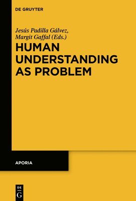 Human Understanding as Problem 1