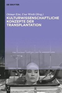 bokomslag Kulturwissenschaftliche Konzepte der Transplantation