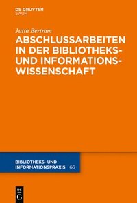 bokomslag Abschlussarbeiten in Der Bibliotheks- Und Informationswissenschaft