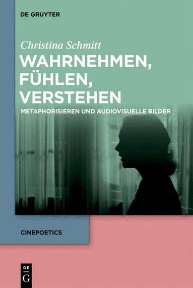Christina Schmitt - Wahrnehmen, fühlen, verstehen, Inbunden