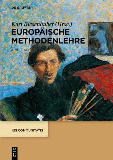 Karl Riesenhuber - Europäische Methodenlehre, Inbunden