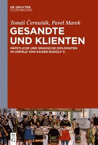 bokomslag Gesandte Und Klienten