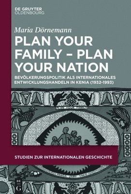 bokomslag Plan Your Family - Plan Your Nation