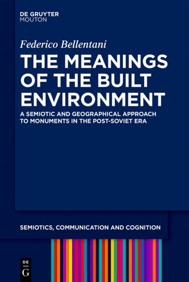 Federico Bellentani - Meanings of the Built Environment, Inbunden