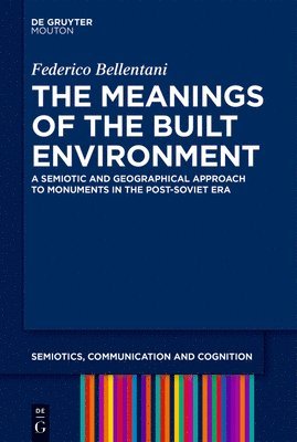 bokomslag The Meanings of the Built Environment