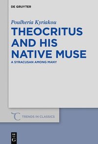 bokomslag Theocritus and his native Muse