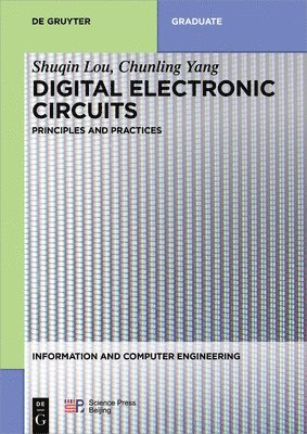 Shuqin Lou, Chunling Yang, Lou China Science Publishing &amp; Media - Digital Electronic Circuits, Häftad