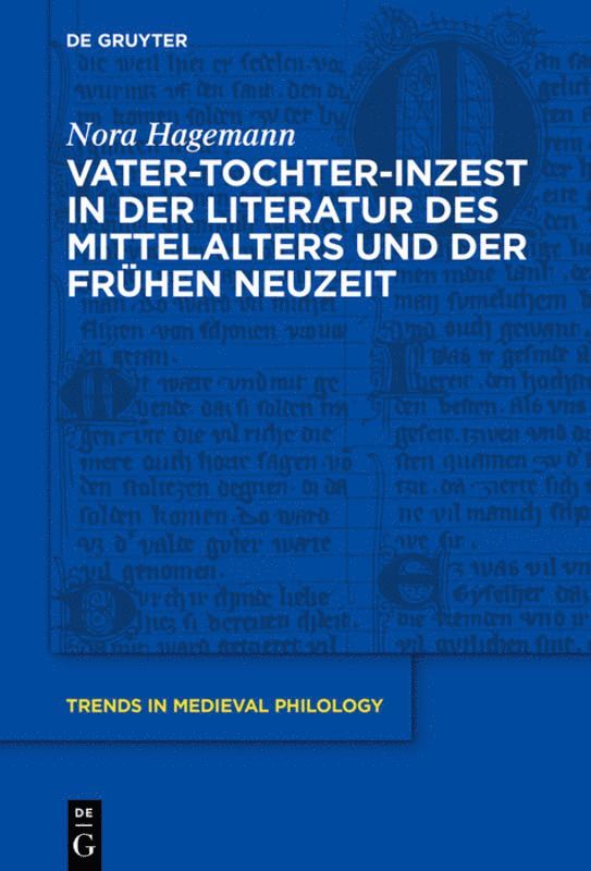 Vater-Tochter-Inzest in der Literatur des Mittelalters und der Frhen Neuzeit 1