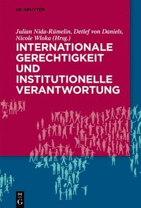 bokomslag Internationale Gerechtigkeit und institutionelle Verantwortung
