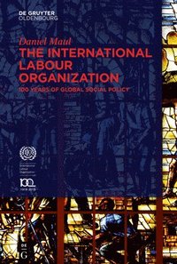 bokomslag The International Labour Organization