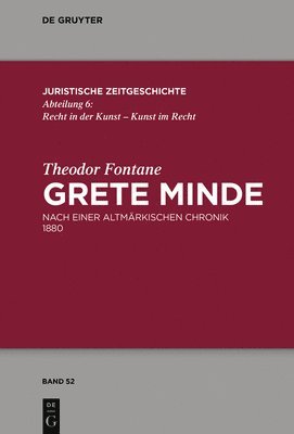 Theodor Fontane, Grete Minde 1