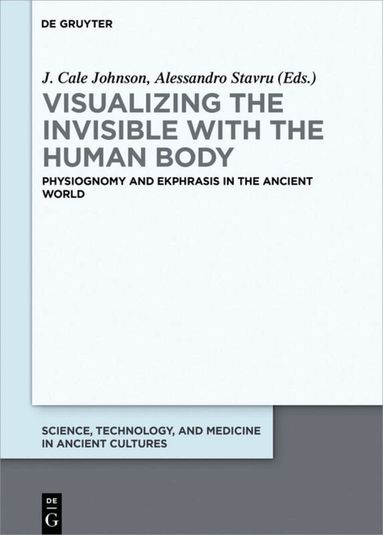 J. Cale Johnson, Alessandro Stavru - Visualizing the invisible with the human body, Inbunden