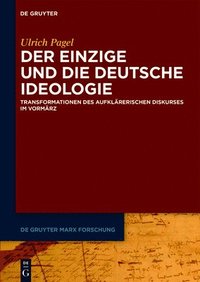 bokomslag Der Einzige und die Deutsche Ideologie