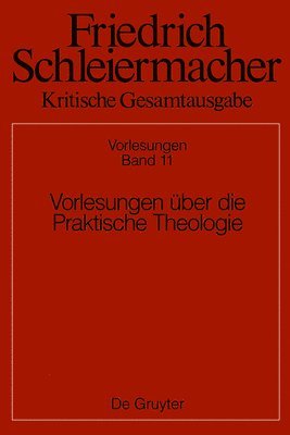 Vorlesungen Über Die Praktische Theologie