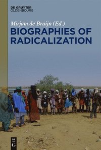bokomslag Biographies of Radicalization