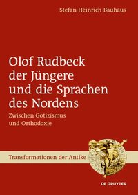 bokomslag Olof Rudbeck der Jngere und die Sprachen des Nordens