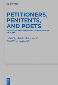 bokomslag Petitioners, Penitents, and Poets