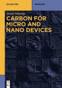 bokomslag Carbon for Micro and Nano Devices