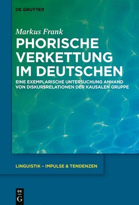 Phorische Verkettung im Deutschen 1