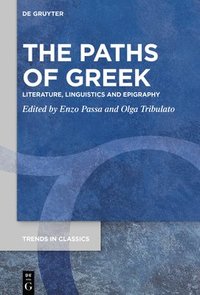 bokomslag The Paths of Greek