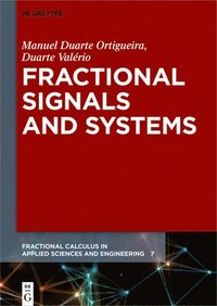 bokomslag Fractional Signals and Systems