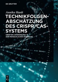 bokomslag Technikfolgenabschtzung des CRISPR/Cas-Systems