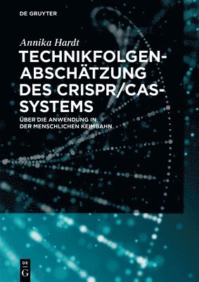 Technikfolgenabschtzung des CRISPR/Cas-Systems 1