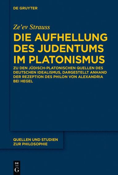 bokomslag Die Aufhellung des Judentums im Platonismus