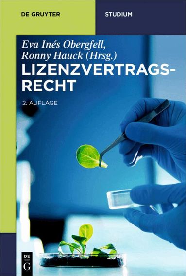 Eva Inés Obergfell, Ronny Hauck, Sebastian Heim, Patrick Zurth, Nina Elisabeth Herbort, Birgit Faßbender - Lizenzvertragsrecht, Häftad