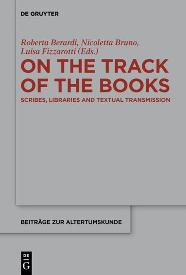 Roberta Berardi, Nicoletta Bruno, Luisa Fizzarotti - On the Track of the Books, Inbunden