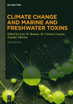 Climate Change and Marine and Freshwater Toxins 1