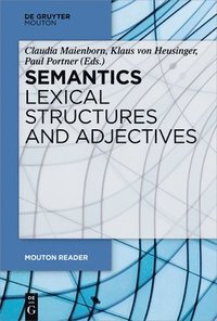 bokomslag Semantics - Lexical Structures and Adjectives