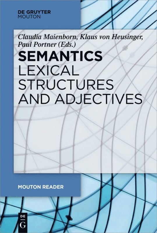 Semantics - Lexical Structures and Adjectives
