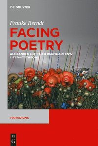 bokomslag Facing Poetry