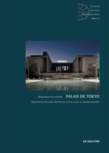 Benjamin Fellmann - Palais de Tokyo, Inbunden