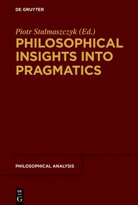 Philosophical Insights into Pragmatics 1
