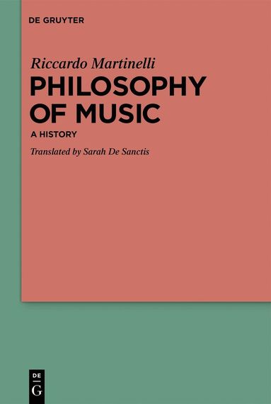 Riccardo Martinelli, Sarah De Sanctis - Philosophy of Music, Inbunden