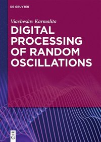 bokomslag Digital Processing of Random Oscillations