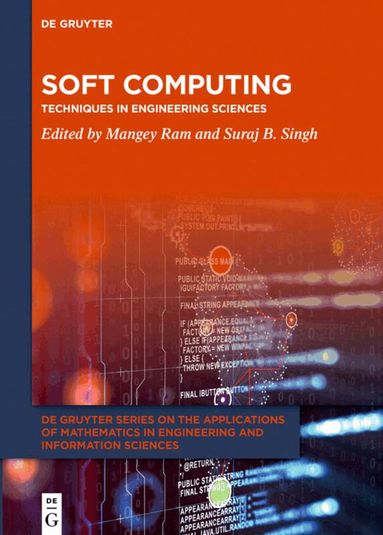 Mangey Ram, Suraj B. Singh - Soft Computing, Inbunden