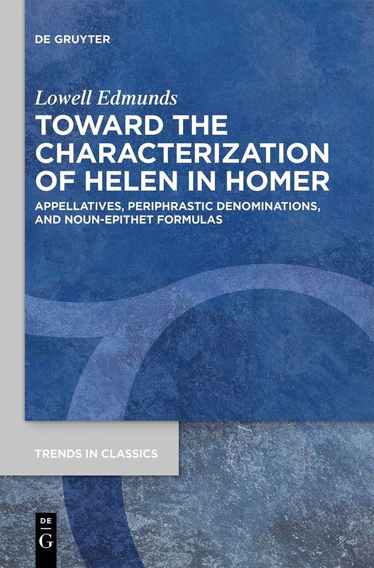 Toward the Characterization of Helen in Homer 1