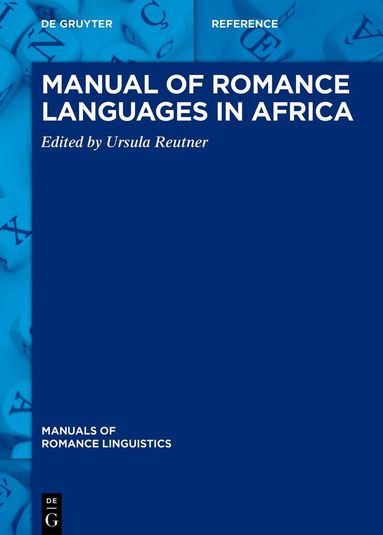 Ursula Reutner - Manual of Romance Languages in Africa, Inbunden