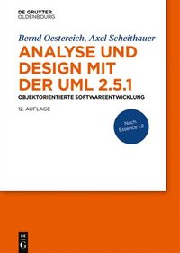 bokomslag Analyse Und Design Mit Der UML 2.5.1: Objektorientierte Softwareentwicklung