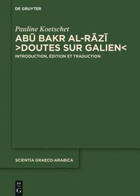 bokomslag Ab Bakr al-Rz, Doutes sur Galien
