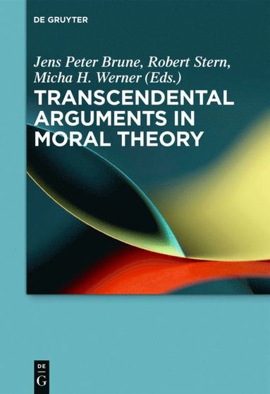 bokomslag Transcendental Arguments in Moral Theory