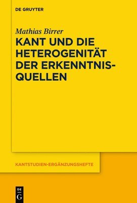 Kant und die Heterogenitt der Erkenntnisquellen 1