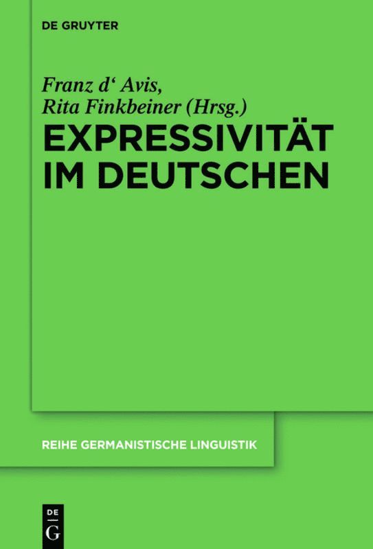 Franz d’ Avis, Rita Finkbeiner, Avis, Franz d' Avis, Franz D' Avis - Expressivität im Deutschen, Inbunden