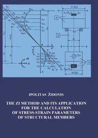 bokomslag The ZI Method and its Application for Calculating of Stress-Strain Parameters of Structural Members