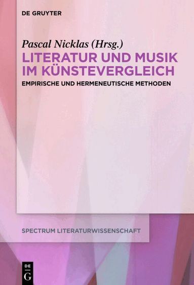 Pascal Nicklas - Literatur und Musik im Künstevergleich, Inbunden