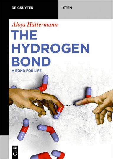 Aloys Hüttermann - Hydrogen Bond, Häftad