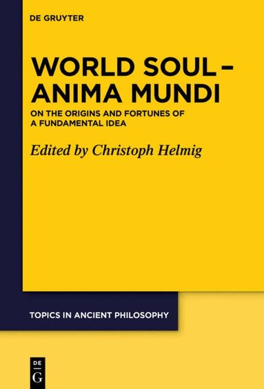 TBD, Christoph Helmig - World Soul – Anima Mundi, Inbunden